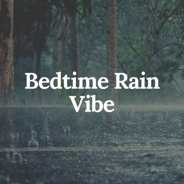 Bedtime Rain Vibe - Sample Rain Library