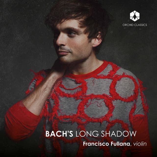 Bach's Long Shadow - Francisco Fullana