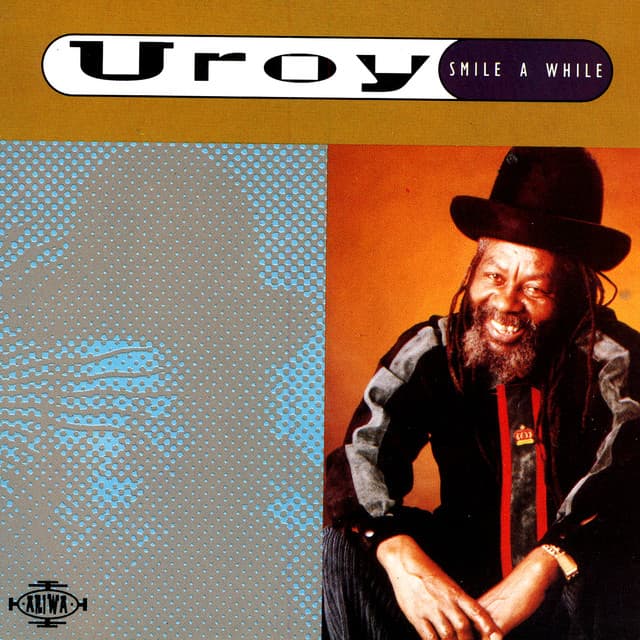 Smile A While - U-Roy