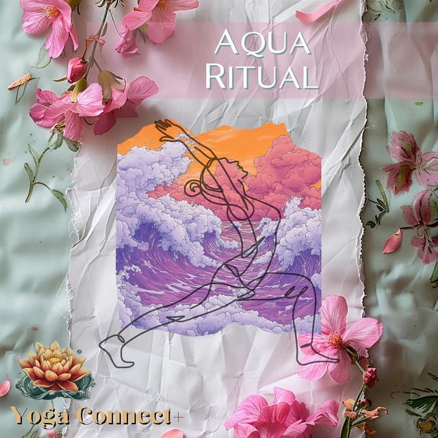 Aqua Ritual - Yoga Connect+