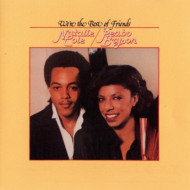We're The Best Of Friends - Peabo Bryson
