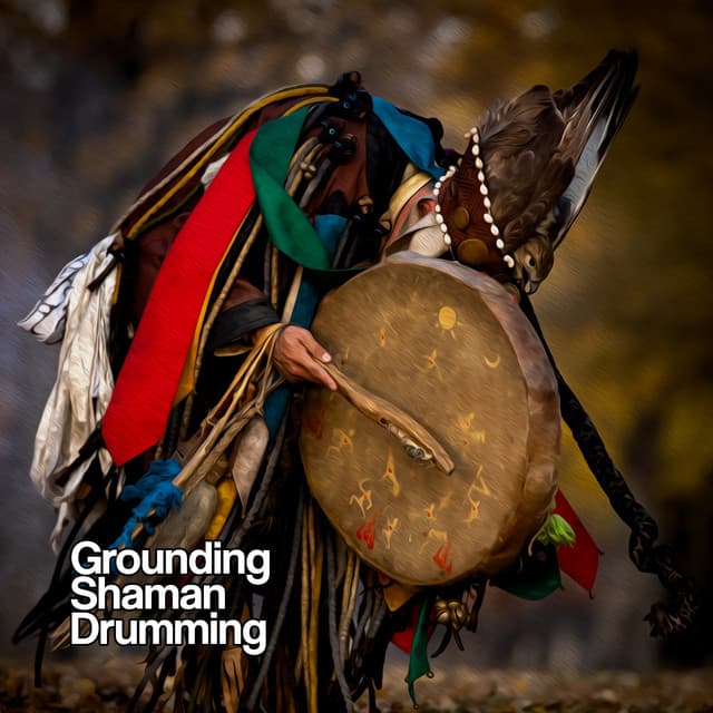 Grounding Shaman Drumming - Shamanic Journey for Trance & Meditation - Chanting Buddhist World
