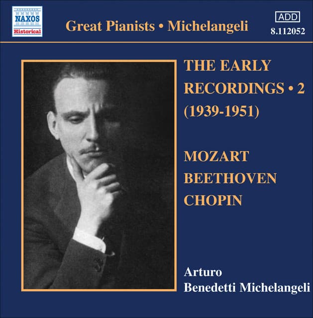 Michelangeli, Arturo Benedetti: Early Recordings, Vol. 2 - Arturo Benedetti Michelangeli