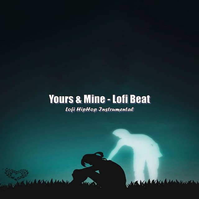 Yours & Mine - Lofi Beat - Lofi HipHop Instrumental