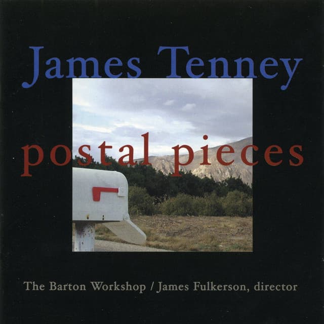 James Tenney: Postal Pieces - James Tenney
