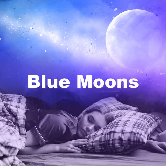 Blue Moons - The Deep Sleep Music Academy