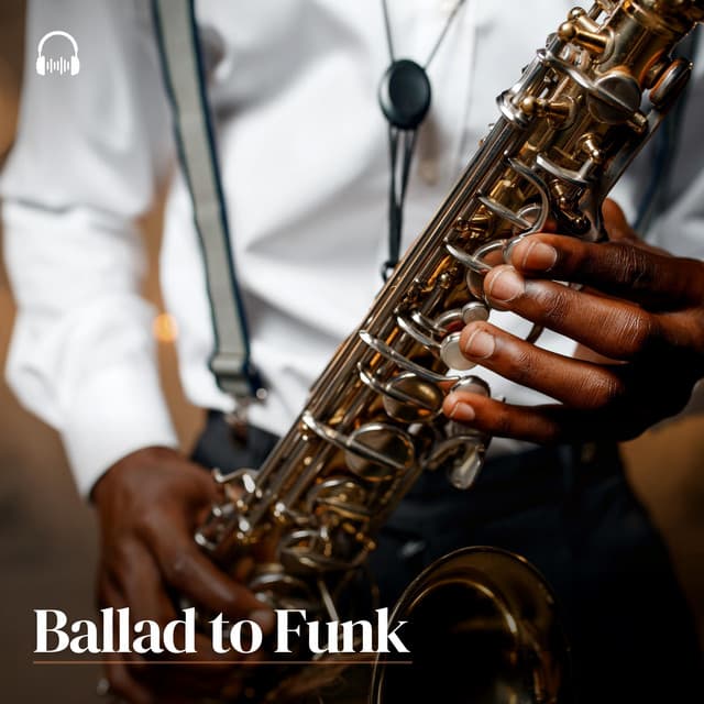 Ballad to Funk - Cafe Music