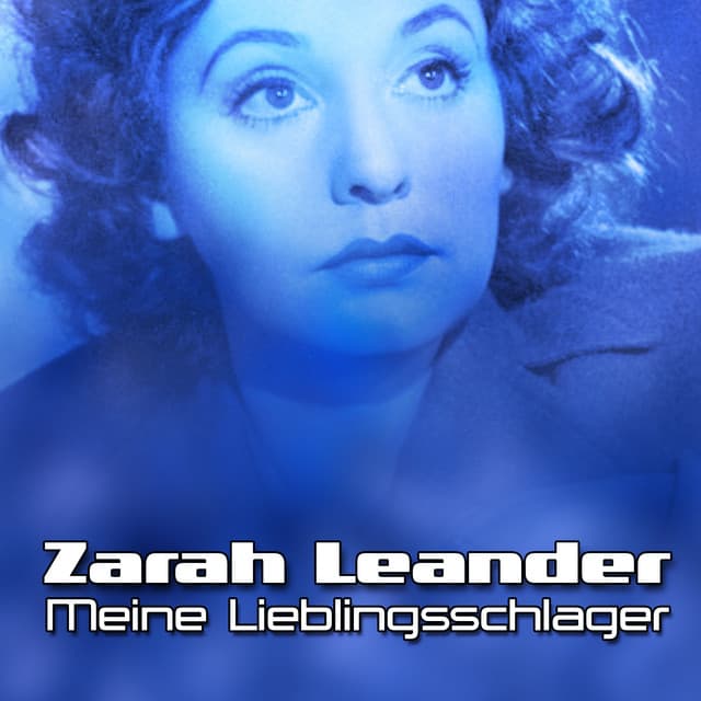 Meine Lieblingsschlager - Zarah Leander