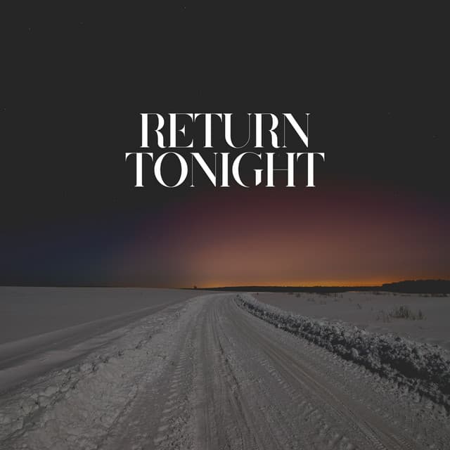 Return Tonight - Chillout Lounge