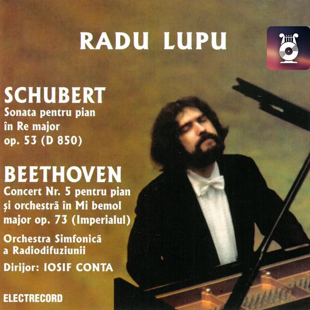 Schubert, Sonata pentru pian în Re major, op. 53 şi Beethoven, Concert nr. 5 pentru pian și orchestră în Mi bemol major, op. 73 - Radu Lupu