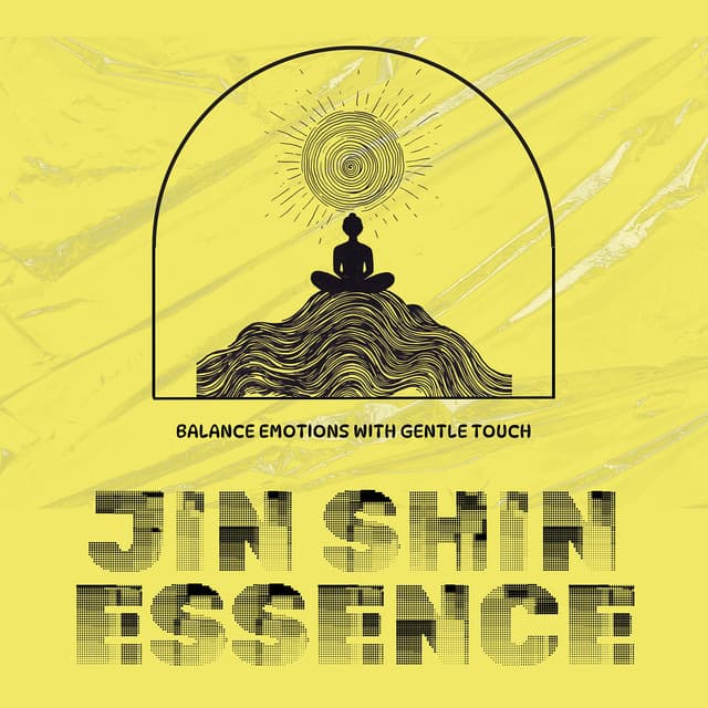 Balance Emotions with Gentle Touch - Jin Shin Essence