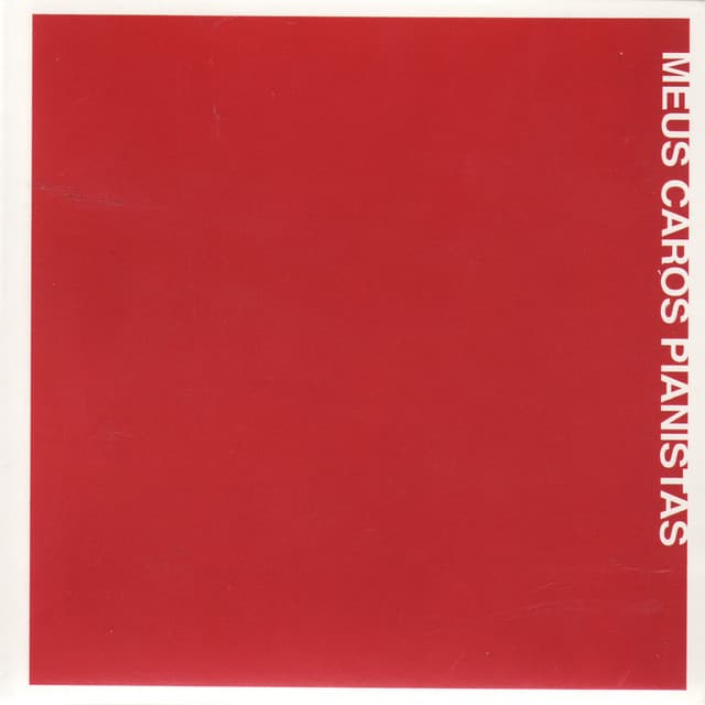 Meus Caros Pianistas - Francis Hime