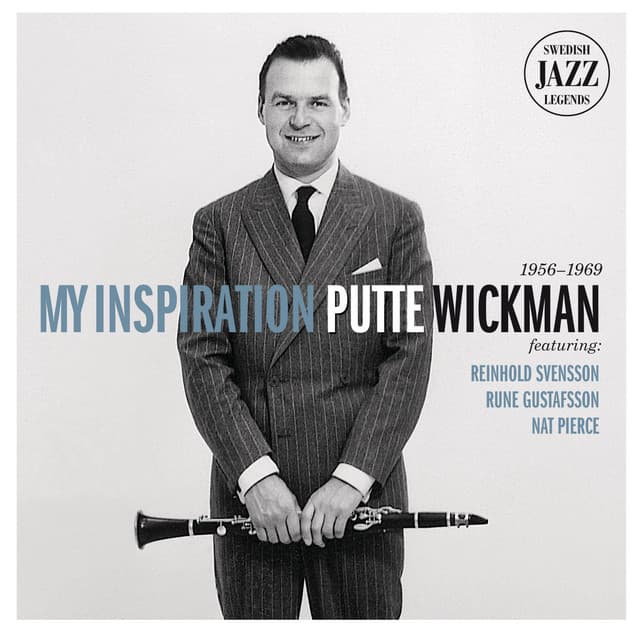 My Inspiration - Swedish Jazz Legends - Putte Wickman