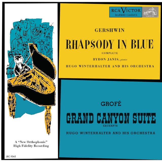 Gershwin: Rhapsody in Blue - Grofé: Grand Canyon Suite - Byron Janis