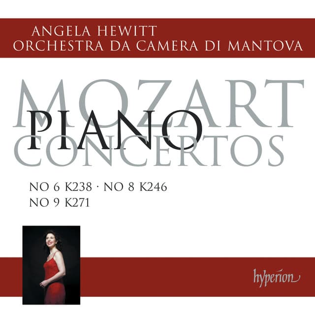 Mozart: Piano Concertos Nos. 6, 8 & 9 - Wolfgang Amadeus Mozart