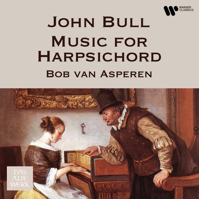Bull: Music for Harpsichord - John Bull