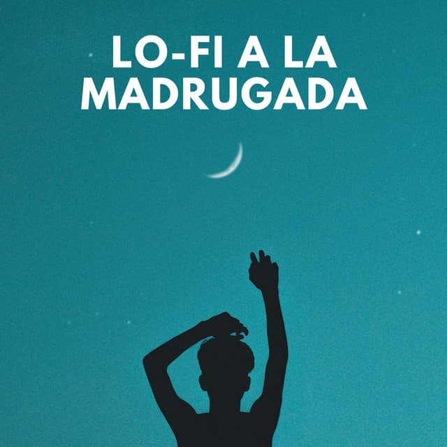 Lofi A La Madrugada - Lista de reproducción de Lofi