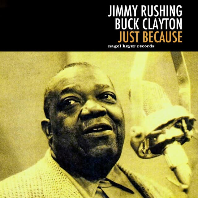 Just Because - Jimmy Rushing