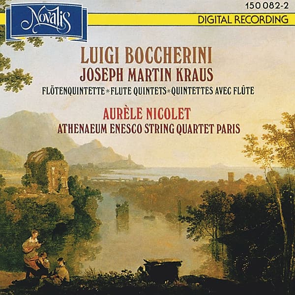 Luigi Boccherini & Joseph Martin Kraus: Flute Quintets - Aurèle Nicolet