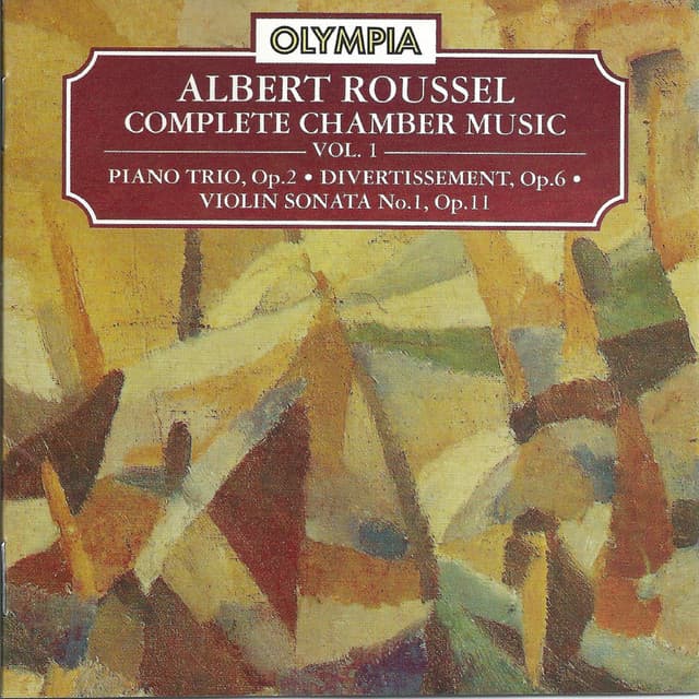 Albert Roussel: Complete Chamber Music, Vol. 1 - Albert Roussel