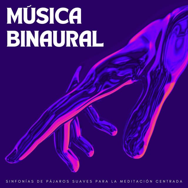 Música Binaural: Sinfonías De Pájaros Suaves Para La Meditación Centrada - Frecuencias Sagradas