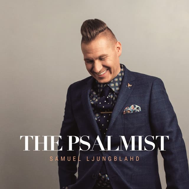 The Psalmist - Samuel Ljungblahd