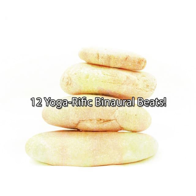 12 Yoga-Rific Binaural Beats! - Binaural Beats Deep Sleep