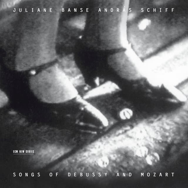 Songs of Debussy and Mozart - Juliane Banse