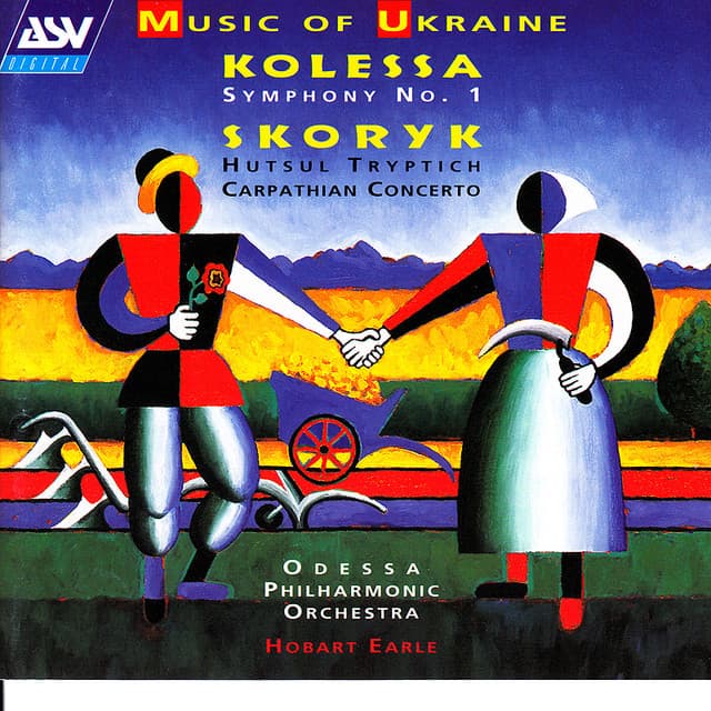 Kolessa: Symphony No. 1 / Skoryk: Hutsul Tryptich, Carpathian Concerto - Odessa Philharmonic Orchestra
