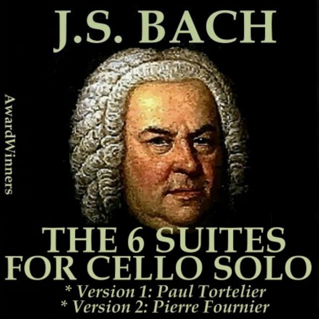 Bach, Vol. 07 - Cello Suites - Johann Sebastian Bach
