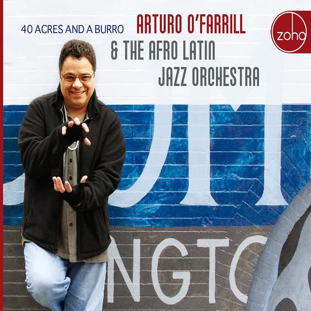 40 Acres And A Burro - Arturo O'Farrill