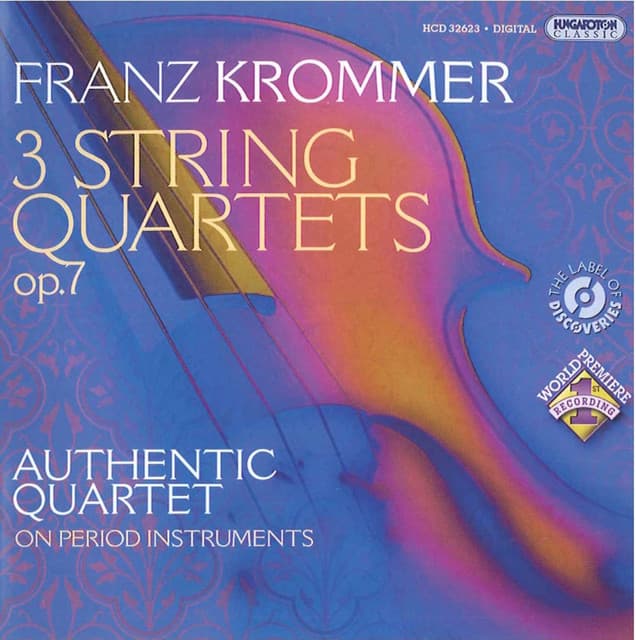 Krommer, F.: 3 String Quartets, Op. 7 - Franz Krommer