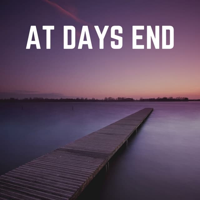 At Days End - Stress Relief Helper