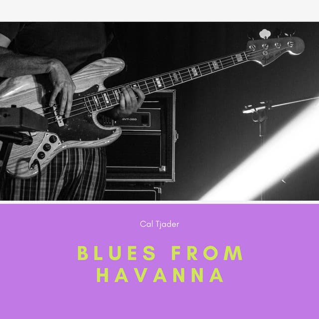 Blues from Havanna - Cal Tjader