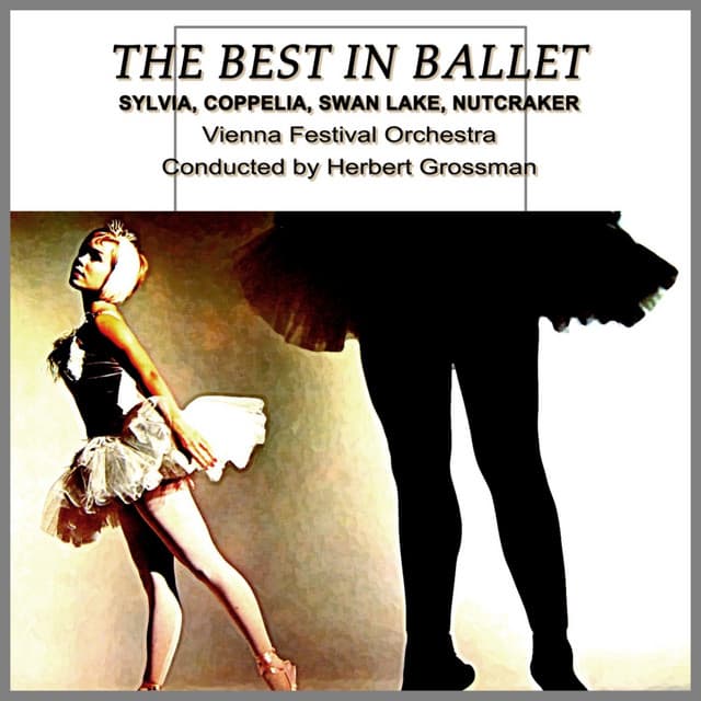 The Best in Ballet - Léo Delibes