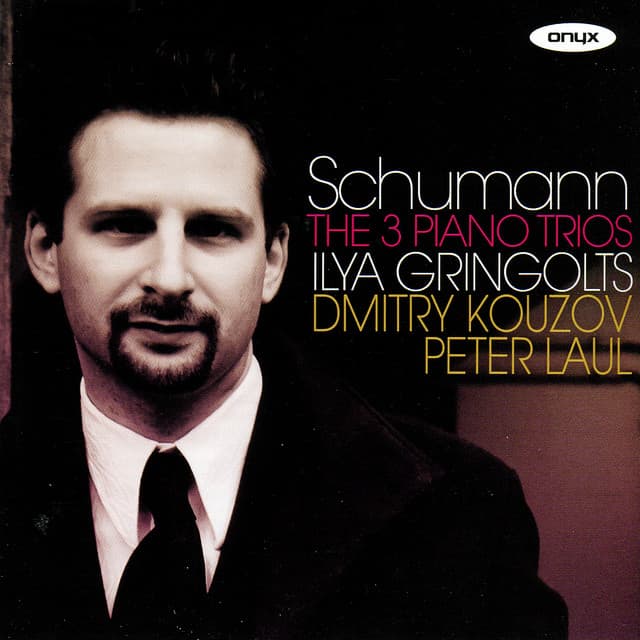 Schumann: The 3 Piano Trios - Robert Schumann