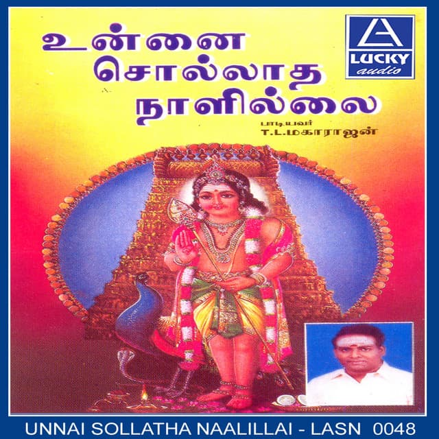 Unnai Chollatha Naalillai - T. L. Maharajan