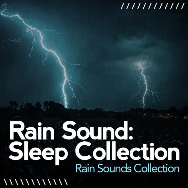 Rain Sound: Sleep Collection - Rain Sounds Collection
