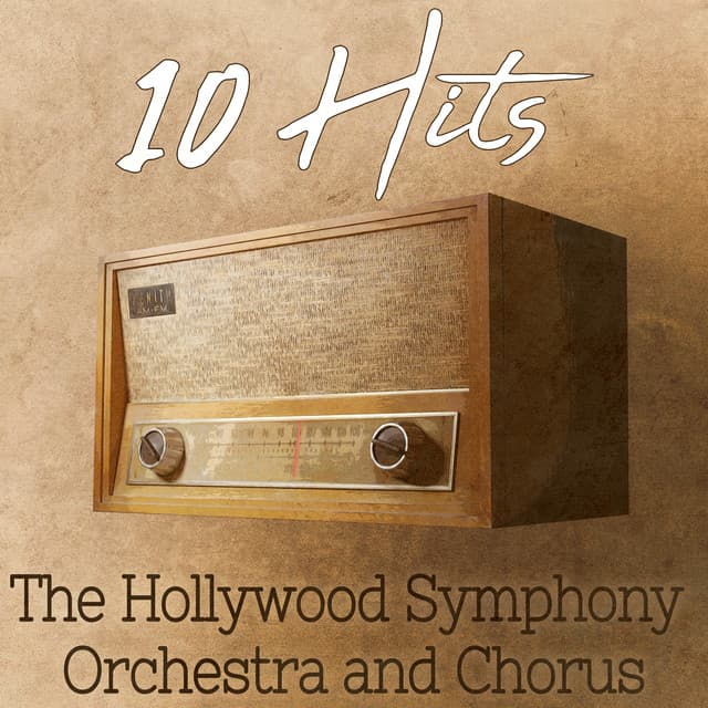 10 Hits of The Hollywood Symphony Orchestra and Chorus - Alfred Newman