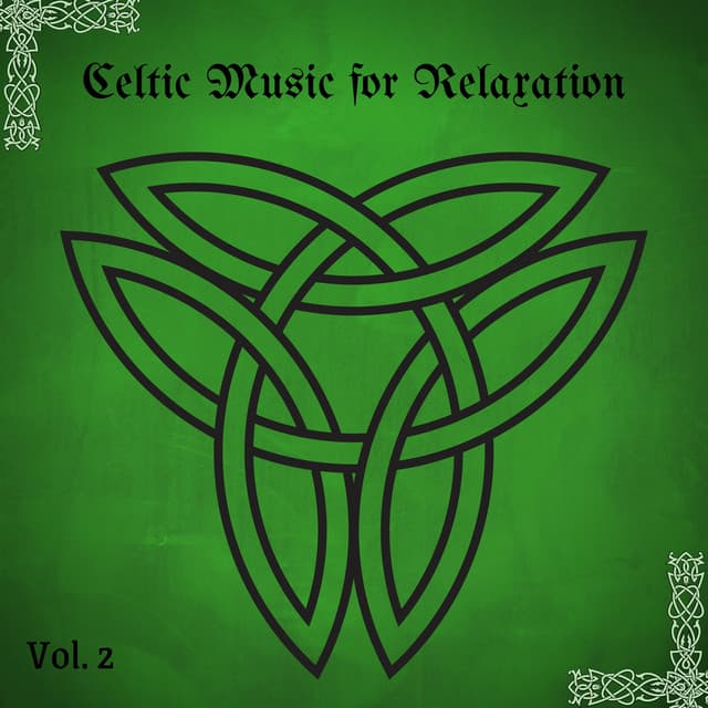 Celtic Music for Relaxation, Playlist 2021, Vol. 2 - Celtic Spirit