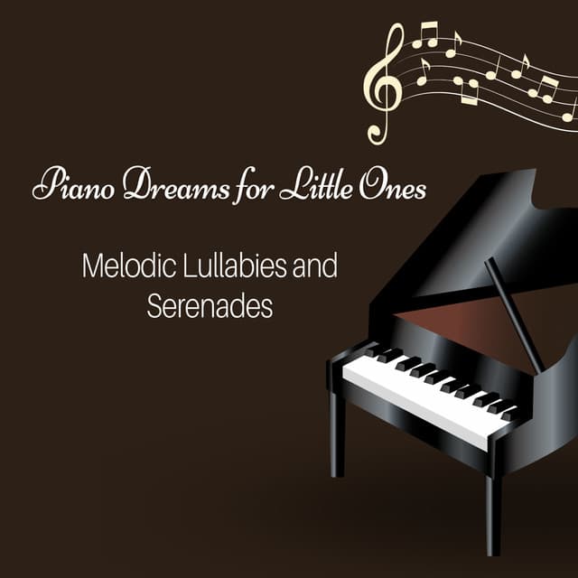 Piano Dreams for Little Ones: Melodic Lullabies and Serenades - The Harp and the Piano