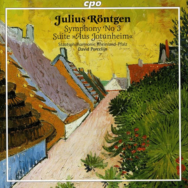 Rontgen: Symphony No. 3 / Aus Jotunheim Suite - Julius Röntgen