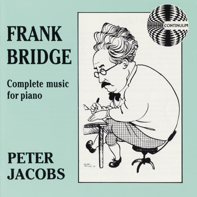 Frank Bridge: Complete Music for Piano - Frank Bridge