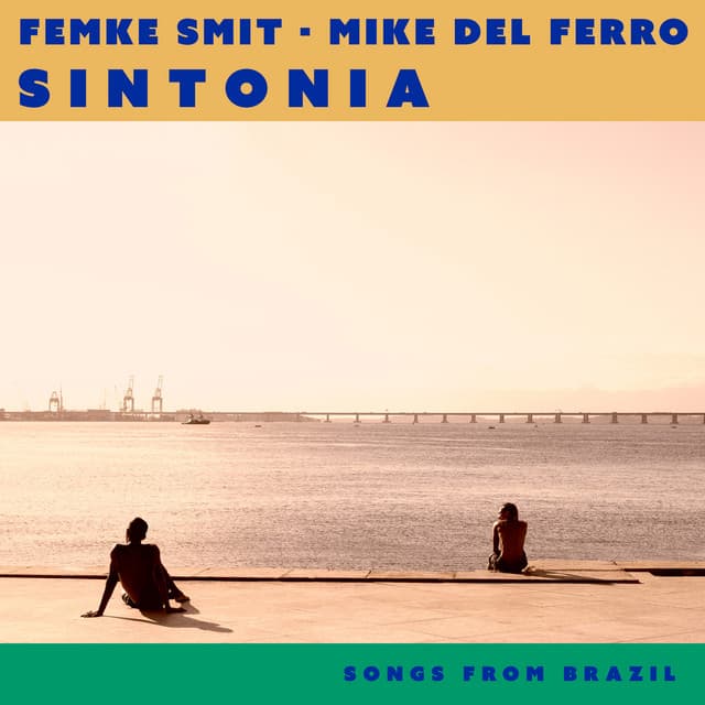 Sintonia - Songs from Brazil - Mike Del Ferro