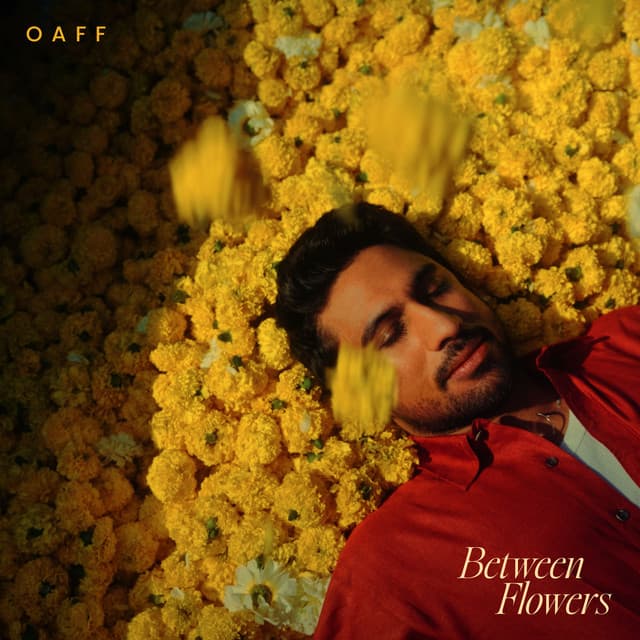 Between Flowers - OAFF