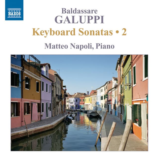Galuppi: Keyboard Sonatas, Vol. 2 - Baldassare Galuppi