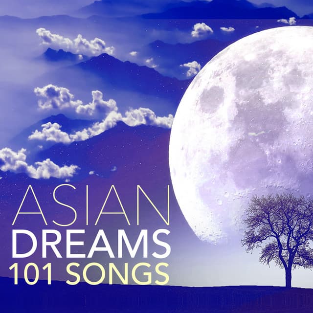 Asian Dreams 101 - Lucid Dreaming Songs & Nature Music for Sleeping Deeply - Lucid Dreaming World