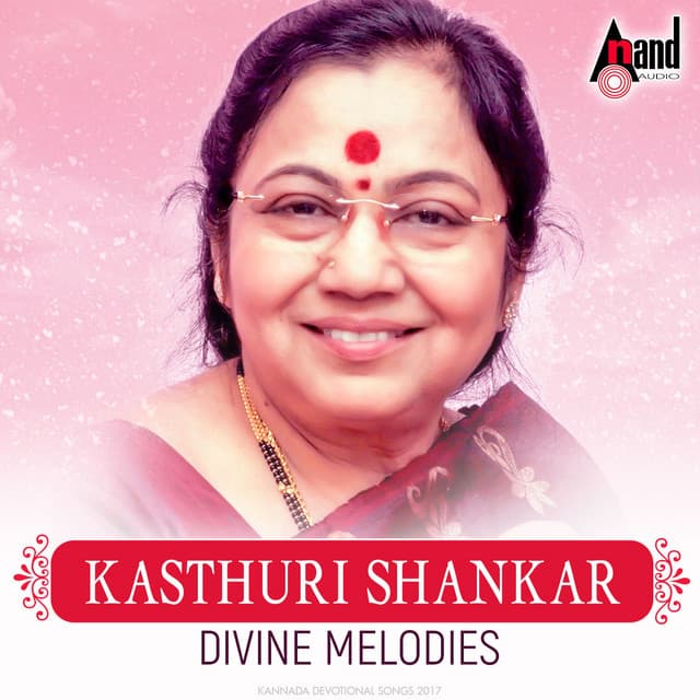 Kasthuri Shankar - Divine Melodies - Kasturi Shankar