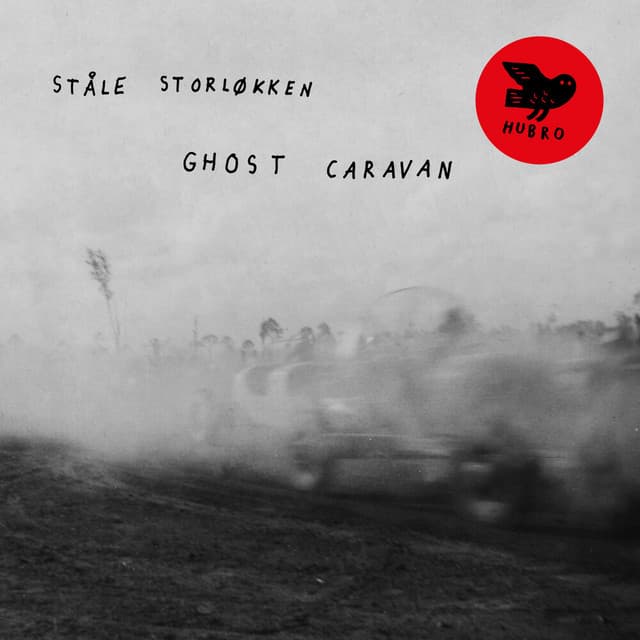 Ghost Caravan - Ståle Storløkken