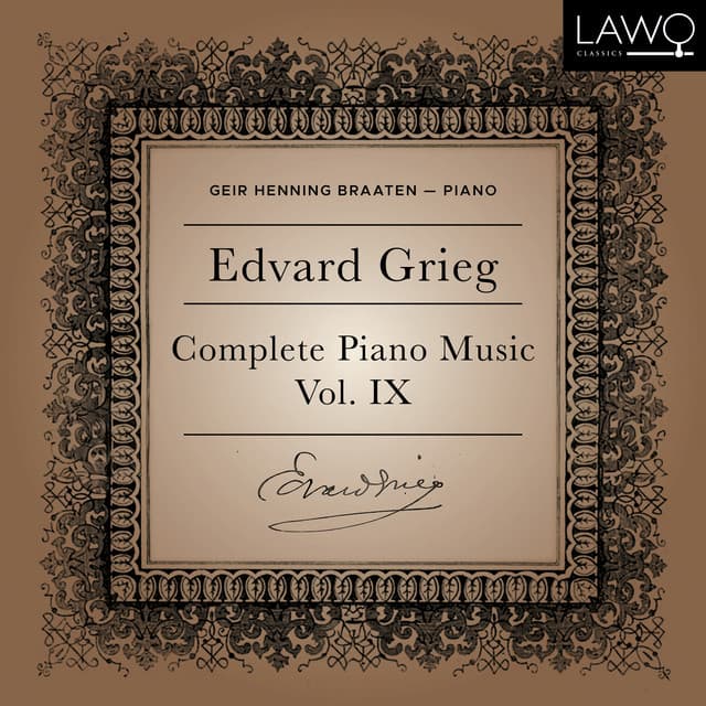 Edvard Grieg Complete Piano Music Vol. 9 - Edvard Grieg